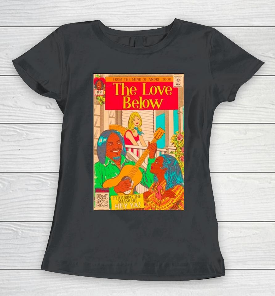 From The Mind Of Andre 3000 The Love Below Women T-Shirt