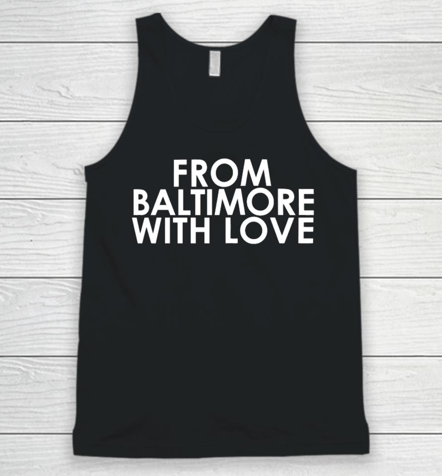 Frombaltimorewithlove Merch From Baltimore With Love Unisex Tank Top