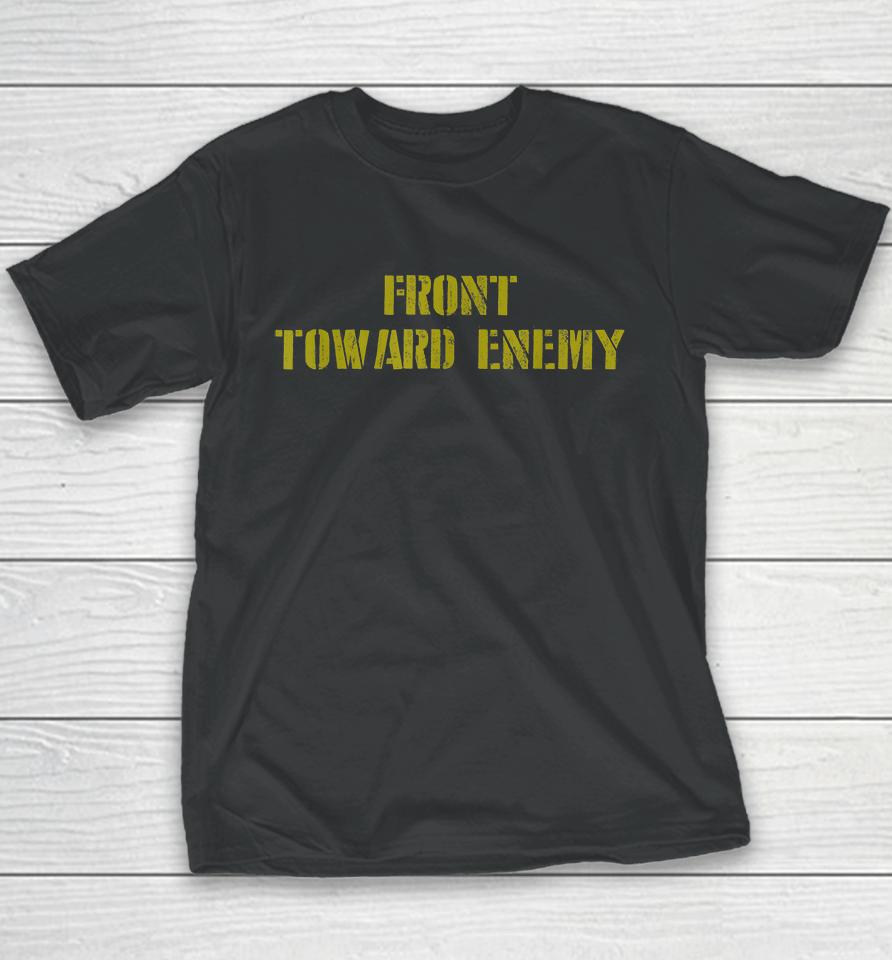 Front Toward Enemy Youth T-Shirt