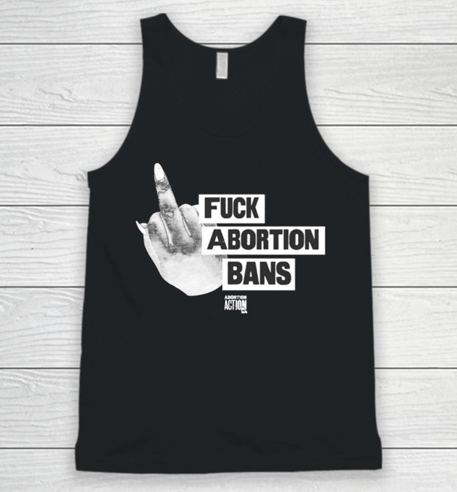 Fuck Abortion Bans Abortion Action Unisex Tank Top