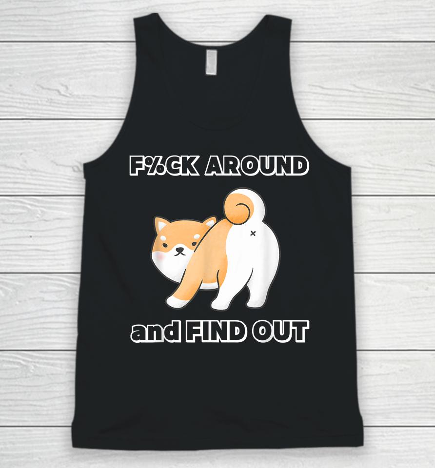 Fuck Around And Find Out Funny Shiba With Try Me Attitude Unisex Tank Top