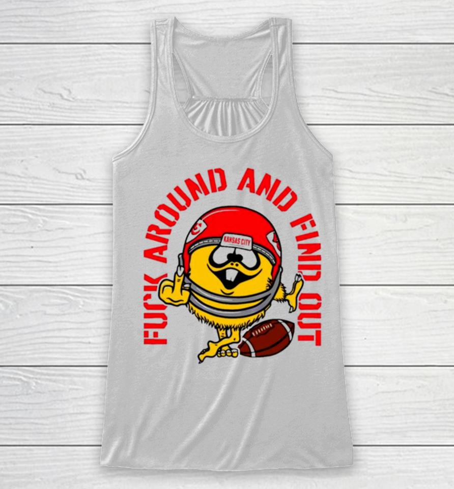 Fuck Around And Find Out Kansas City Chiefs Racerback Tank