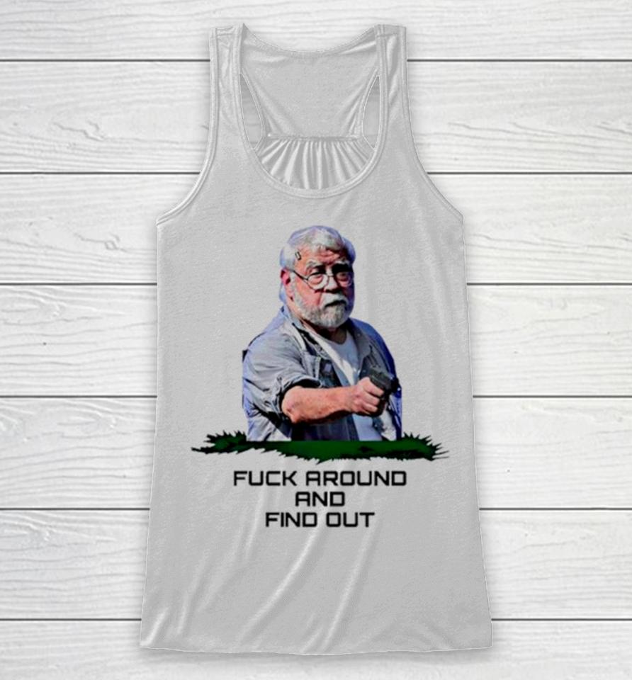 Fuck Around And Find Out Kenneth Darlington Legend Racerback Tank