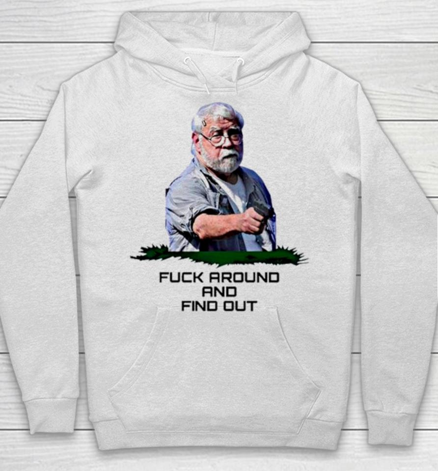 Fuck Around And Find Out Kenneth Darlington Legend Hoodie