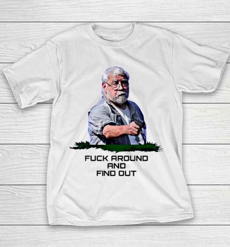Fuck Around And Find Out Kenneth Darlington Legend Youth T-Shirt