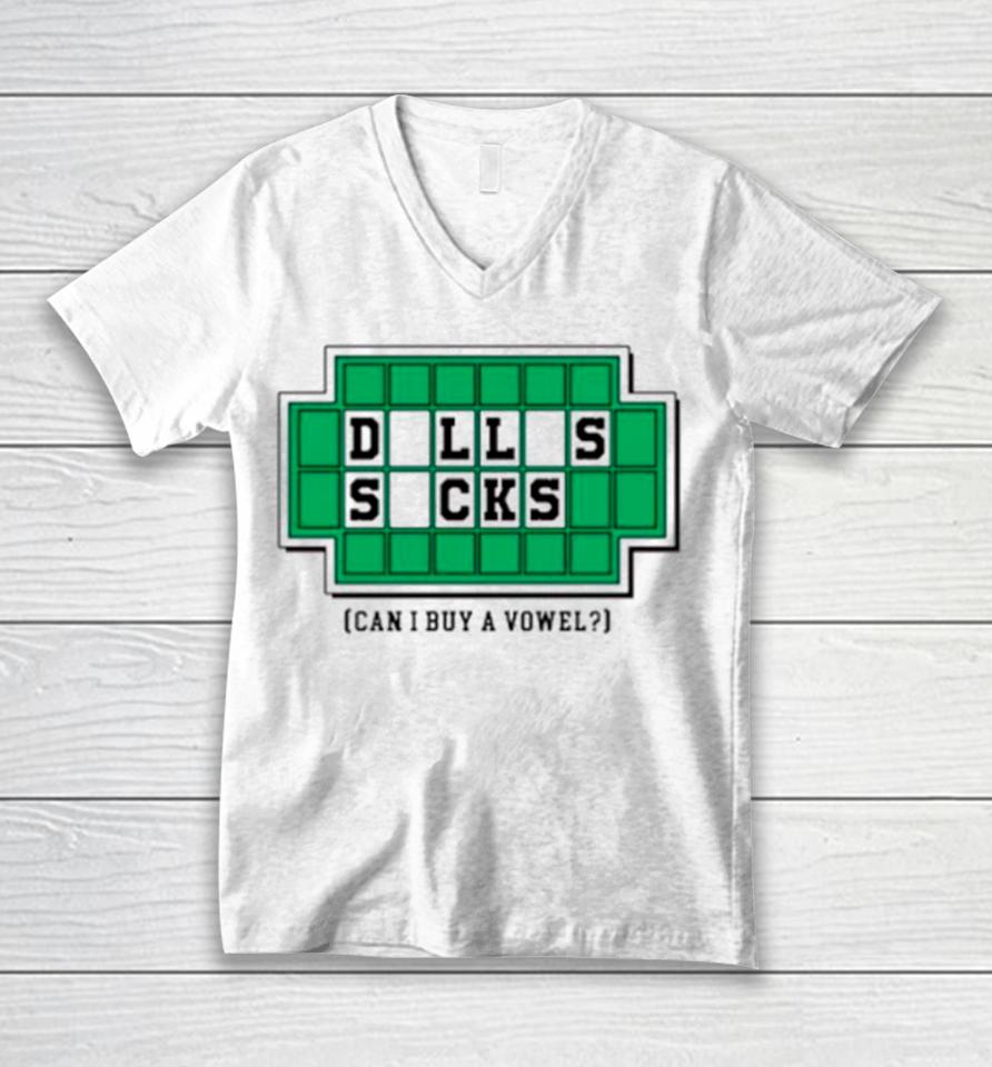 Fuck Dallas Philadelphia Eagles Can I Buy Vowel Unisex V-Neck T-Shirt