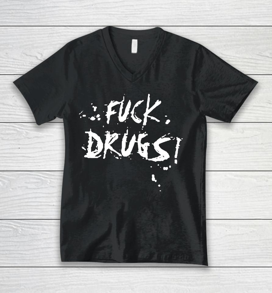 Fuck Drugs Unisex V-Neck T-Shirt