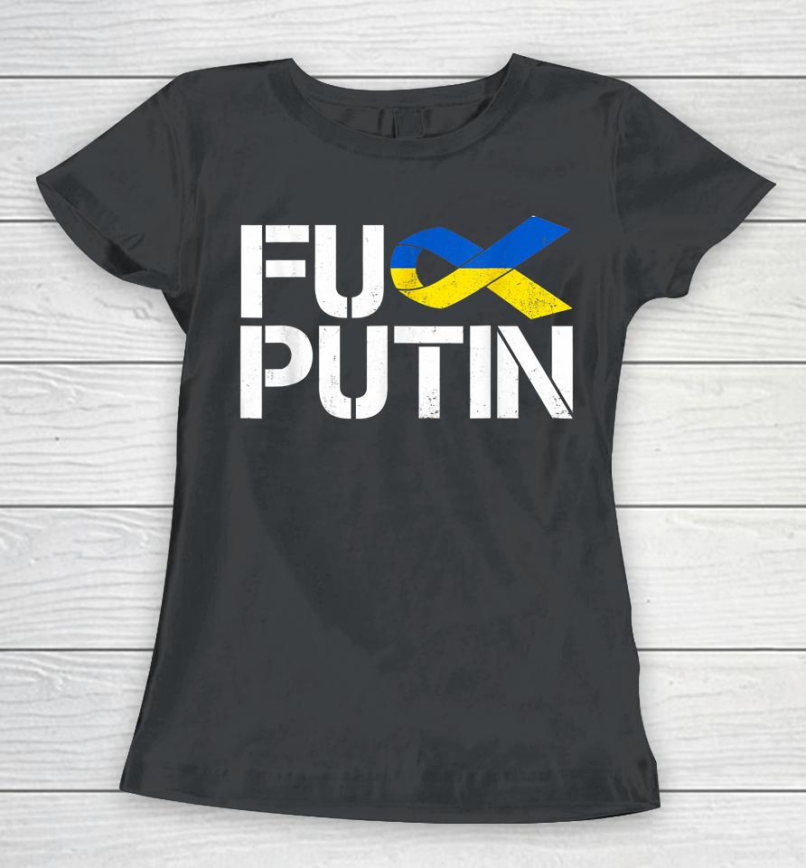 Fuck Putin Ukraine Ribbon Women T-Shirt