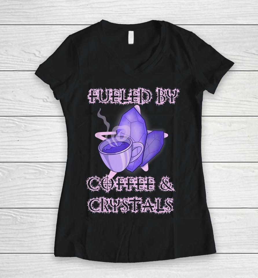Fueled By Coffee And Crystals Wiccan Occult Barista Magical Women V-Neck T-Shirt