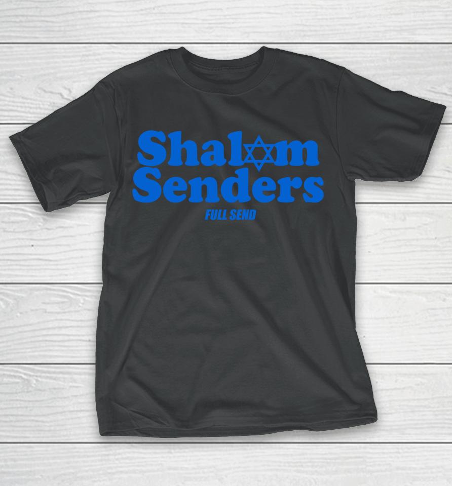 Full Send Shalom Senders T-Shirt