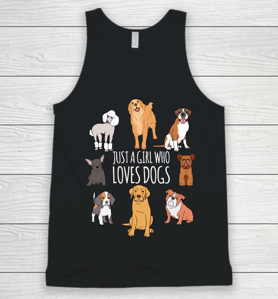 Fun Dog Puppy Lover Themed - Cute Just A Girl Who Loves Dogs Unisex Tank Top