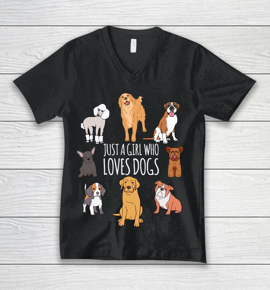 Fun Dog Puppy Lover Themed - Cute Just A Girl Who Loves Dogs Unisex V-Neck T-Shirt