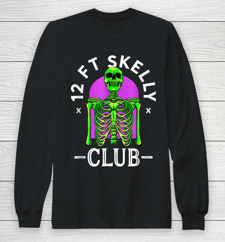 Funny 12 Foot Skeleton Fans Club Lazy Halloween Long Sleeve T-Shirt