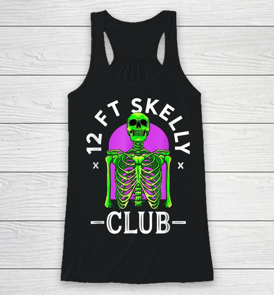 Funny 12 Foot Skeleton Fans Club Lazy Halloween Racerback Tank