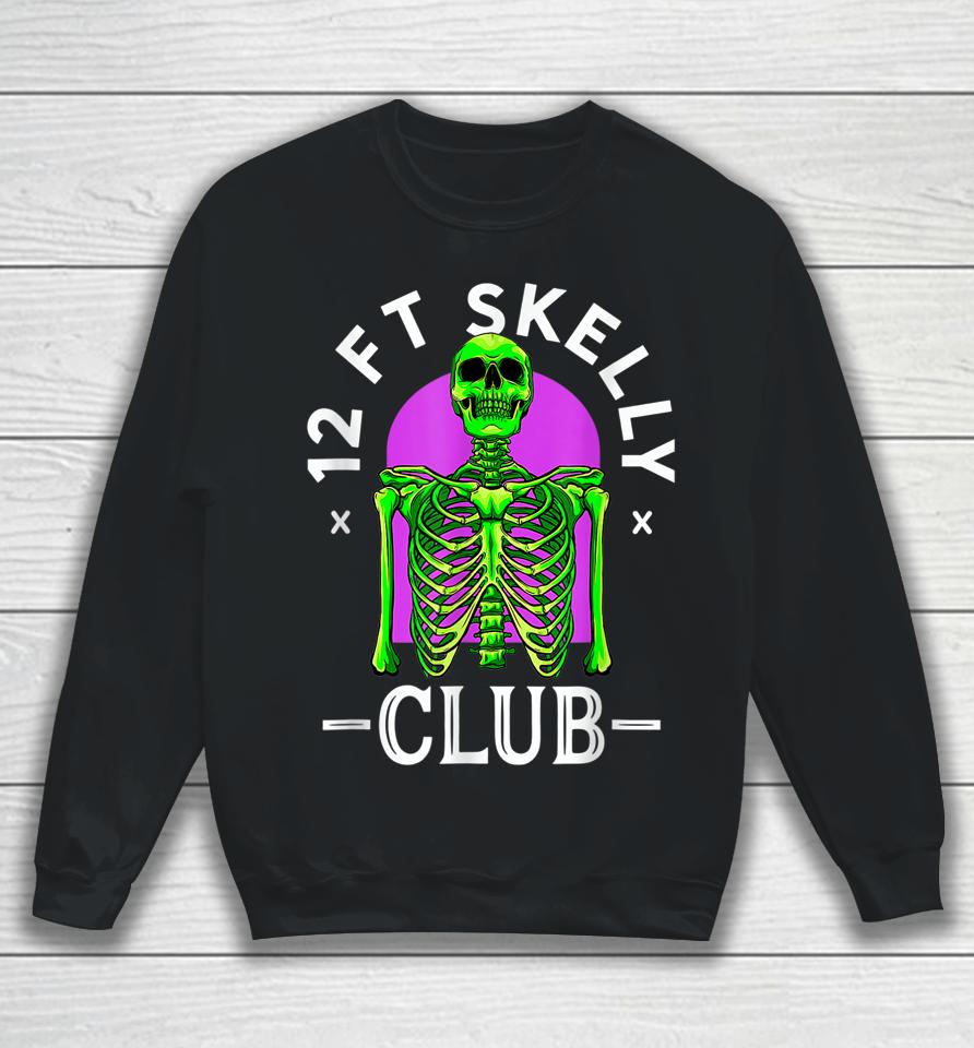 Funny 12 Foot Skeleton Fans Club Lazy Halloween Sweatshirt