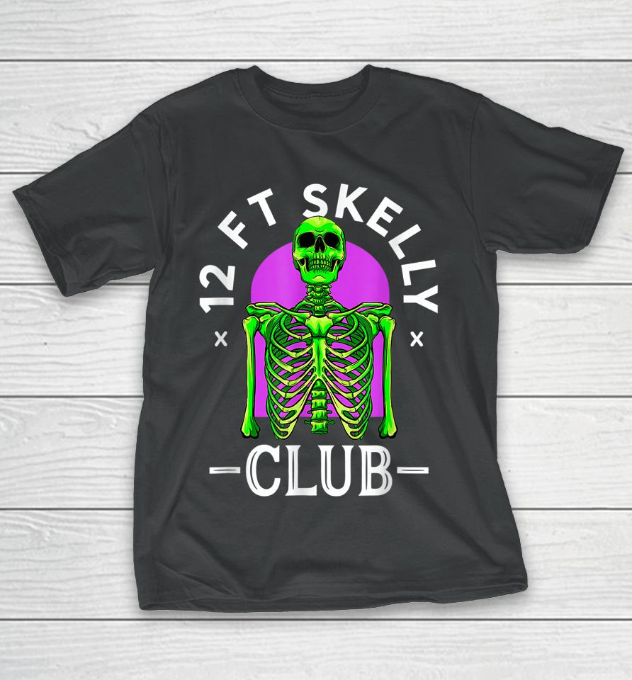 Funny 12 Foot Skeleton Fans Club Lazy Halloween T-Shirt