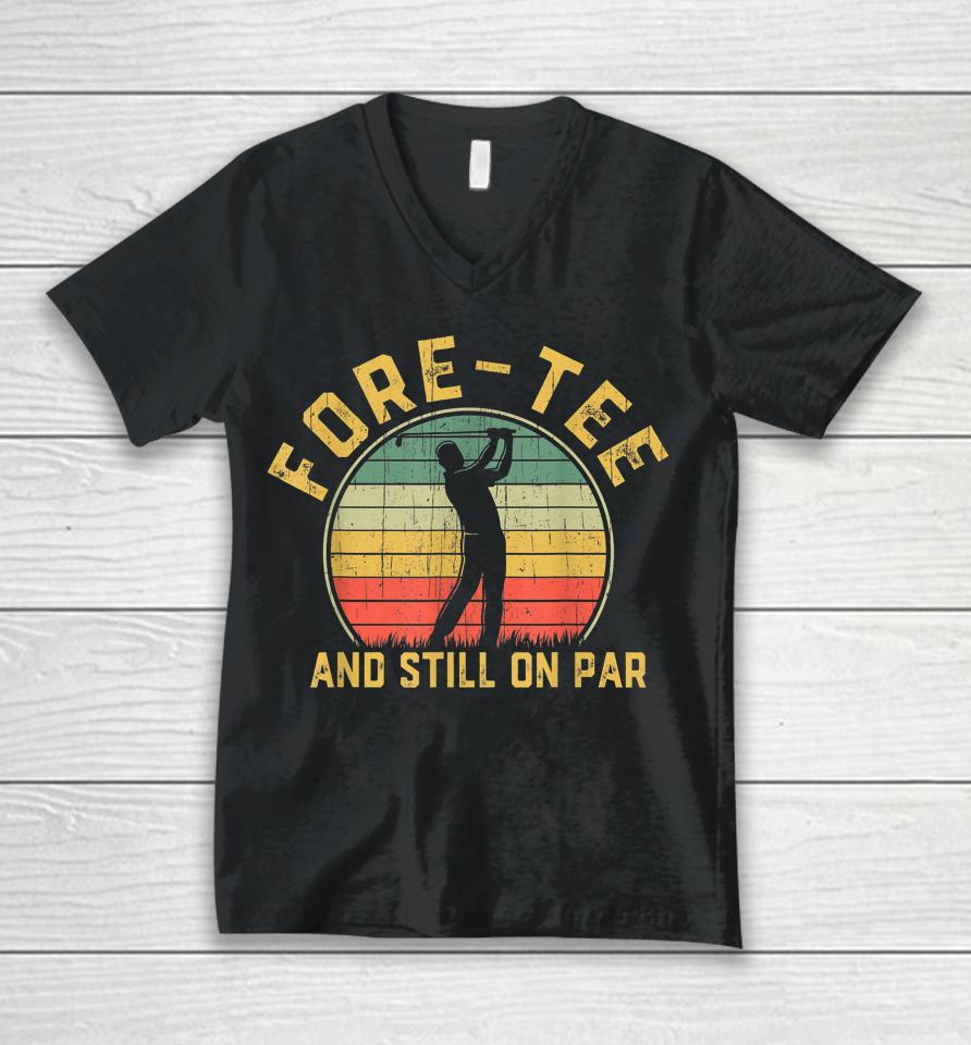 Funny 40Th Birthday Golfer Shirt Turning 40 Year Old Golfing Unisex V-Neck T-Shirt