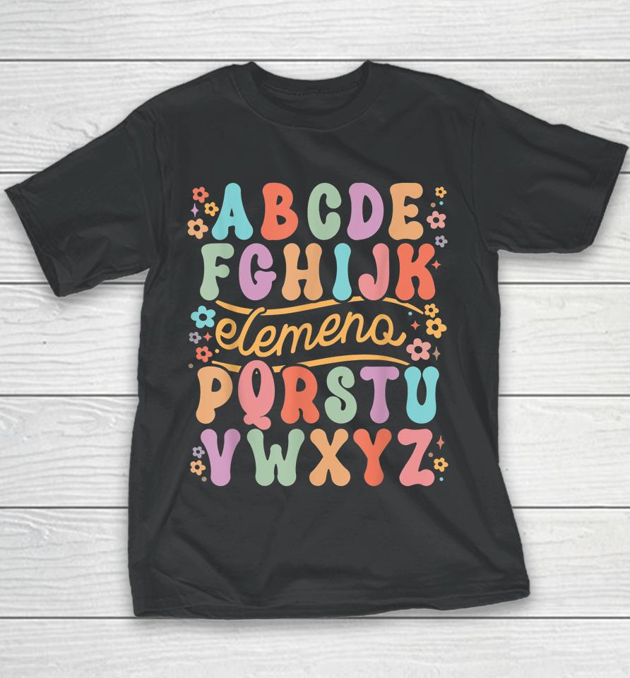 Funny Abcdefghijk Elemeno P Teaching Alphabets Youth T-Shirt