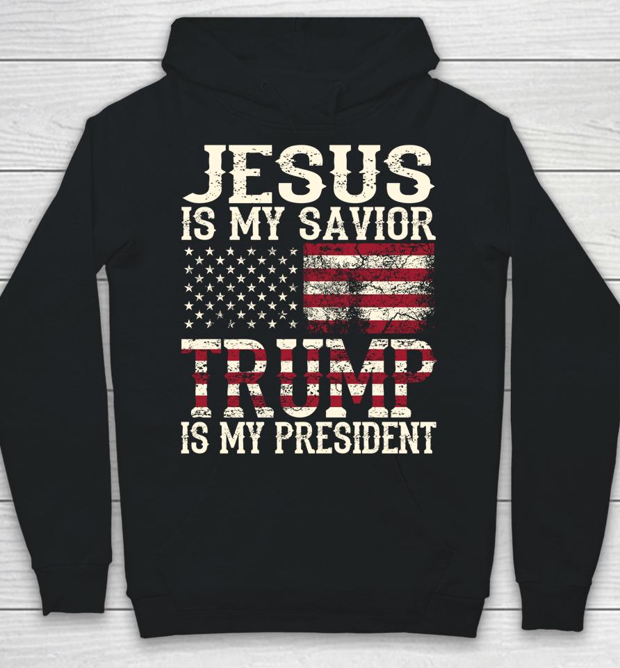 Funny American Jesus Is My Savior Trump Is My President Gift Hoodie