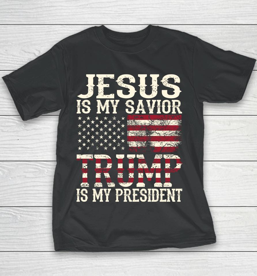 Funny American Jesus Is My Savior Trump Is My President Gift Youth T-Shirt