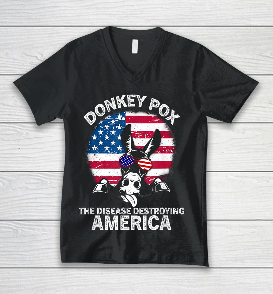 Funny Anti Biden Donkey Pox The Disease Destroying America Unisex V-Neck T-Shirt
