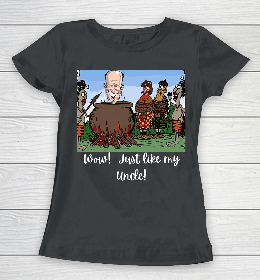 Funny Anti Joe Biden Cannibal Story About His Uncle Women T-Shirt