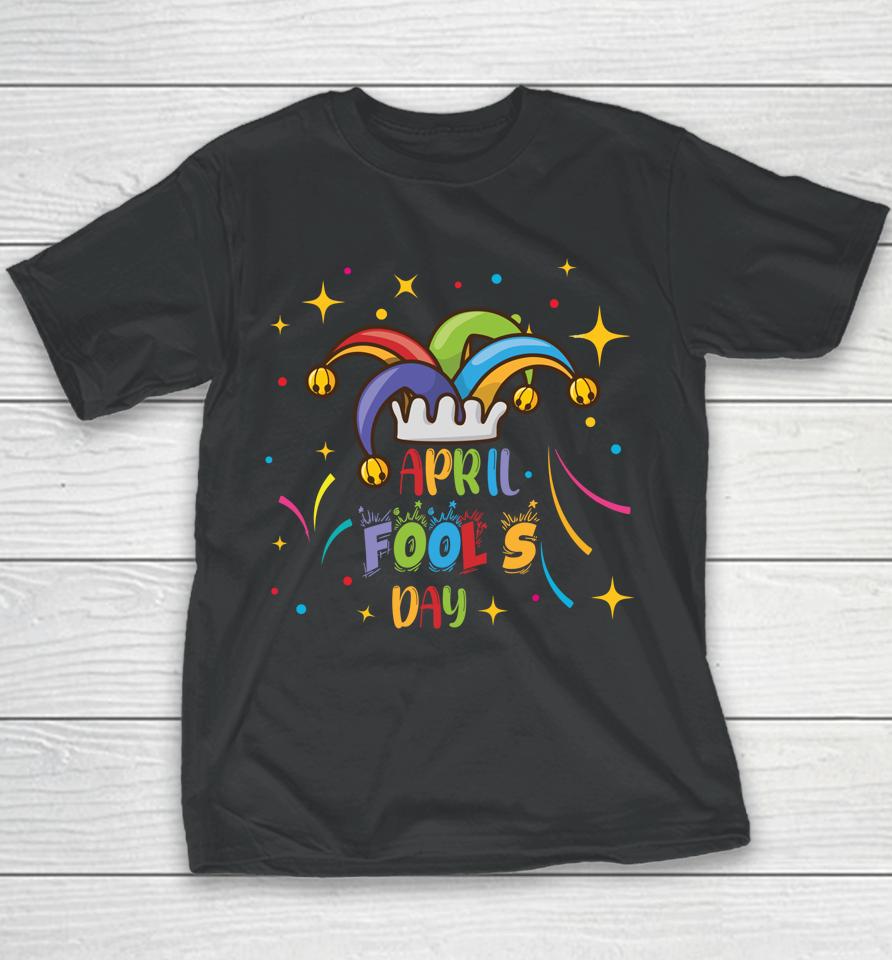 Funny April Fools Day Pranks Kit 1St April Jokes Kids Adults Youth T-Shirt