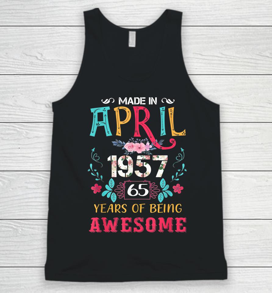 Funny Awesome April 1957 Vintage 65Th Birthday Unisex Tank Top