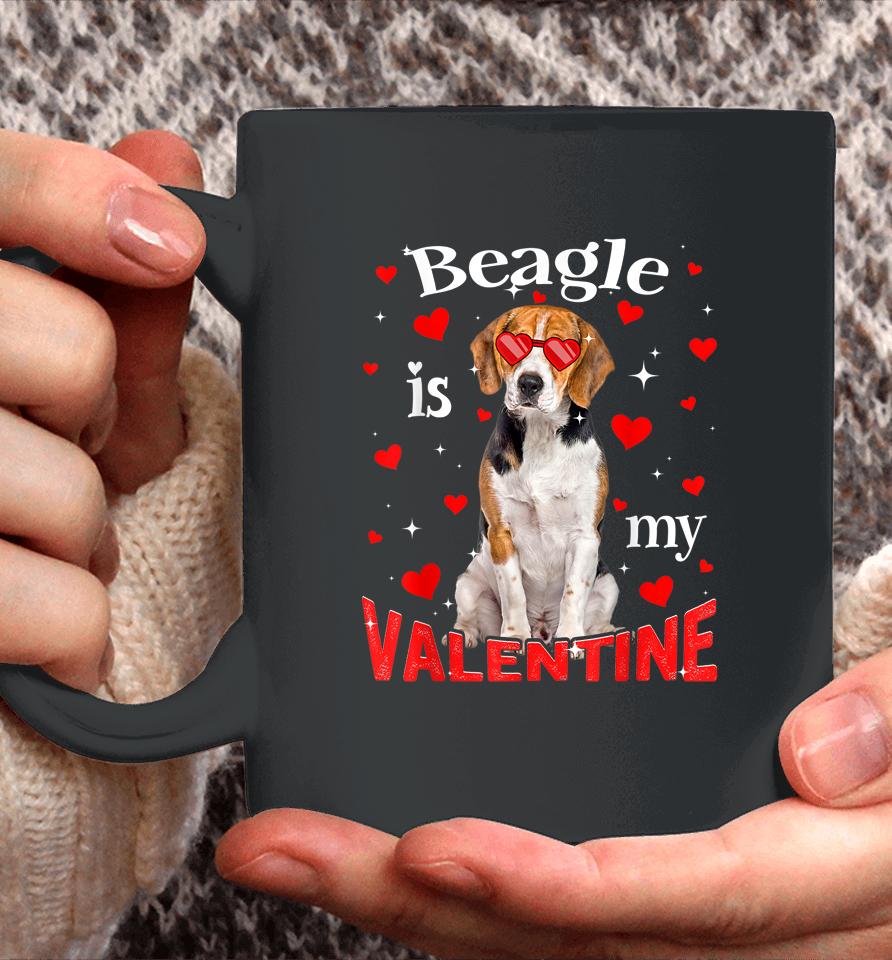 Funny Beagle Is My Valentine Dog Dad Dog Mom Coffee Mug