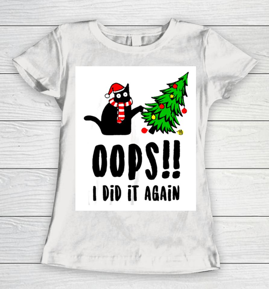 Funny Black Cat Christmas Tree Oops I Did It Again Britney Spears Women T-Shirt