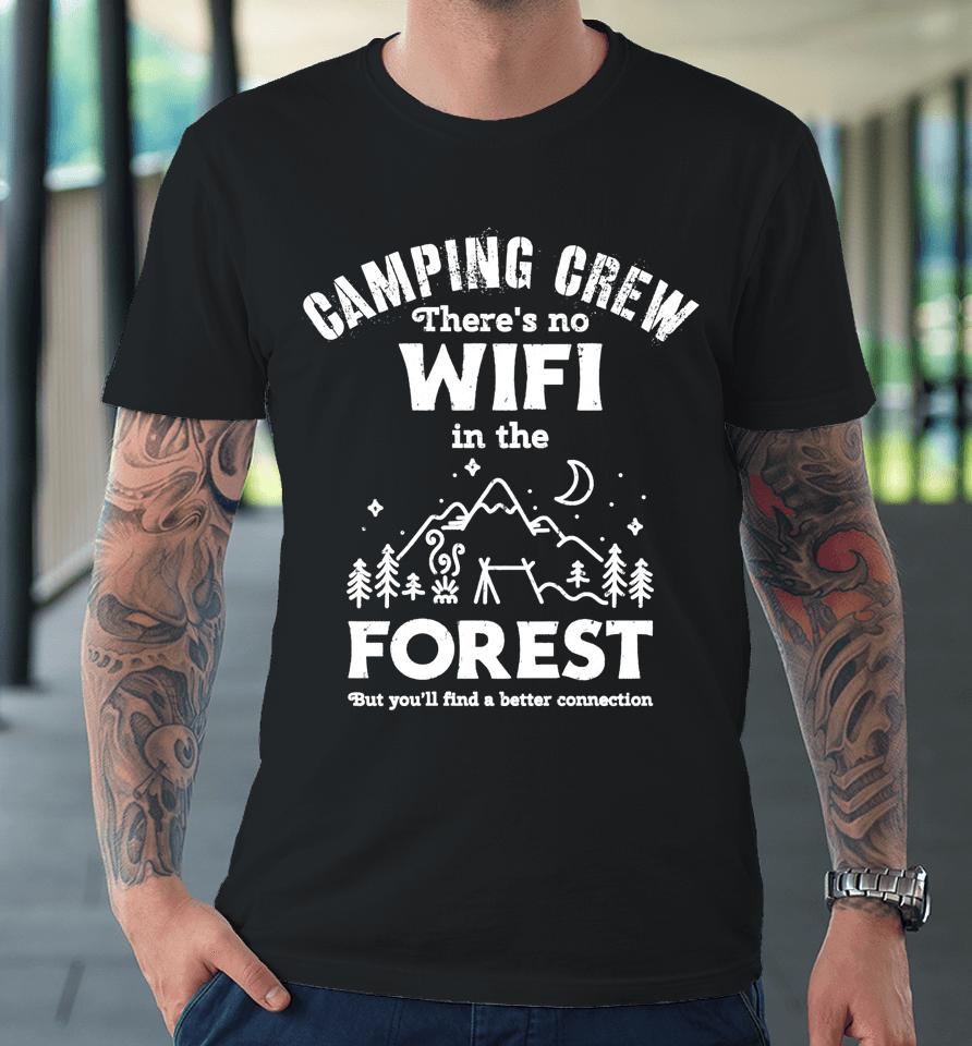 Funny Camping Crew Family Outdoor Vacation Matching Gift Premium T-Shirt