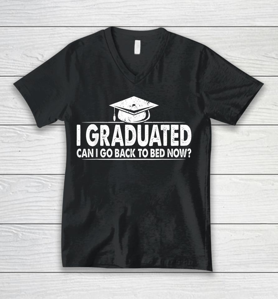 Funny Can I Go Back To Bed 2022 Graduation Gift For Him Her Unisex V-Neck T-Shirt