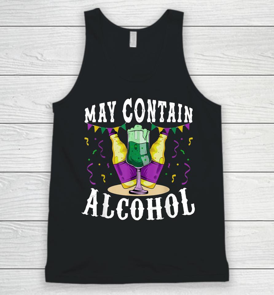 Funny Carnival Gift May Contain Alcohol Mardi Gras Drinking Unisex Tank Top