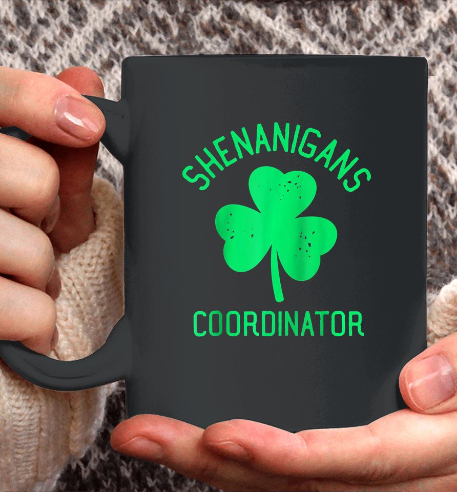 Funny Certified Shenanigans Coordinator St Patricks Coffee Mug