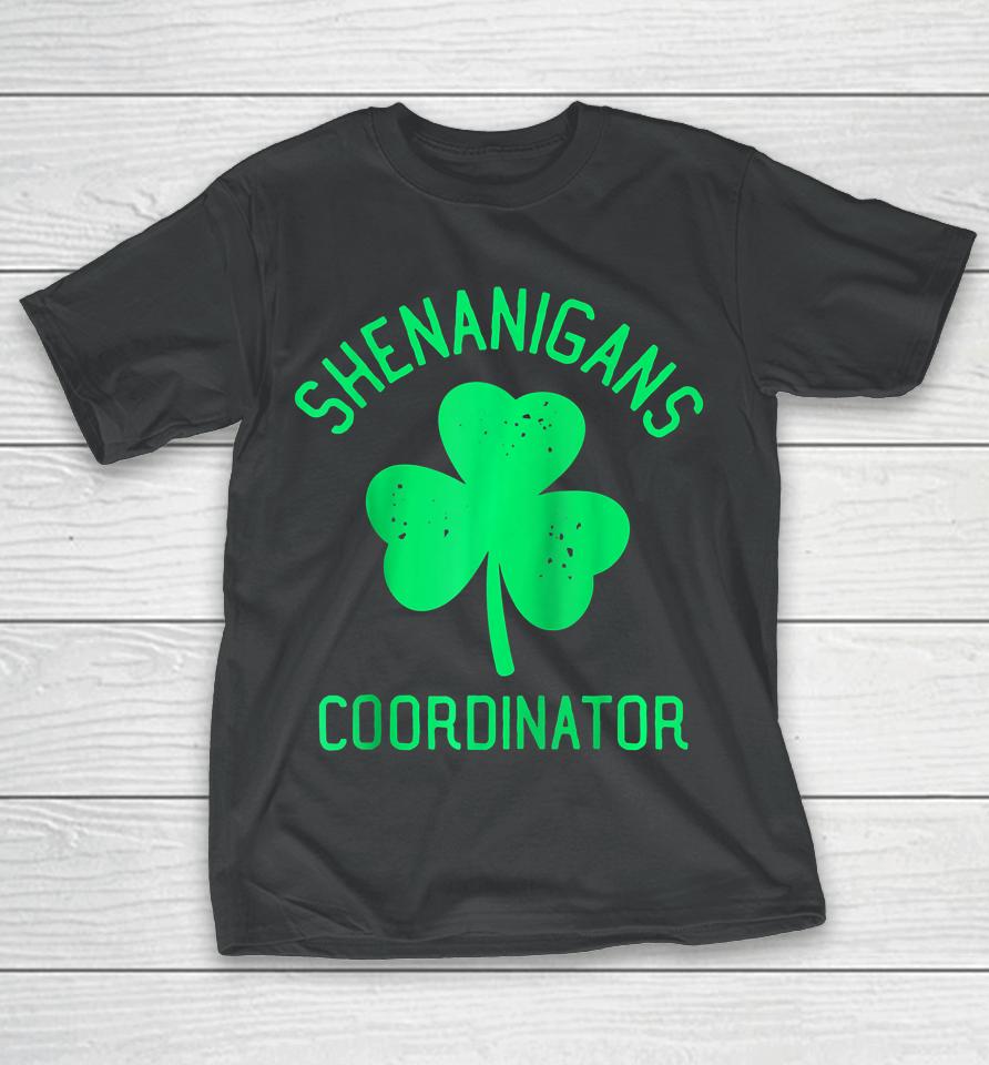 Funny Certified Shenanigans Coordinator St Patricks T-Shirt