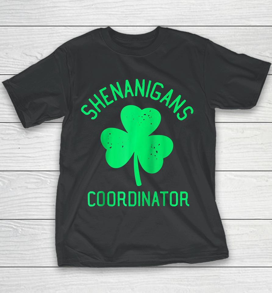 Funny Certified Shenanigans Coordinator St Patricks Youth T-Shirt