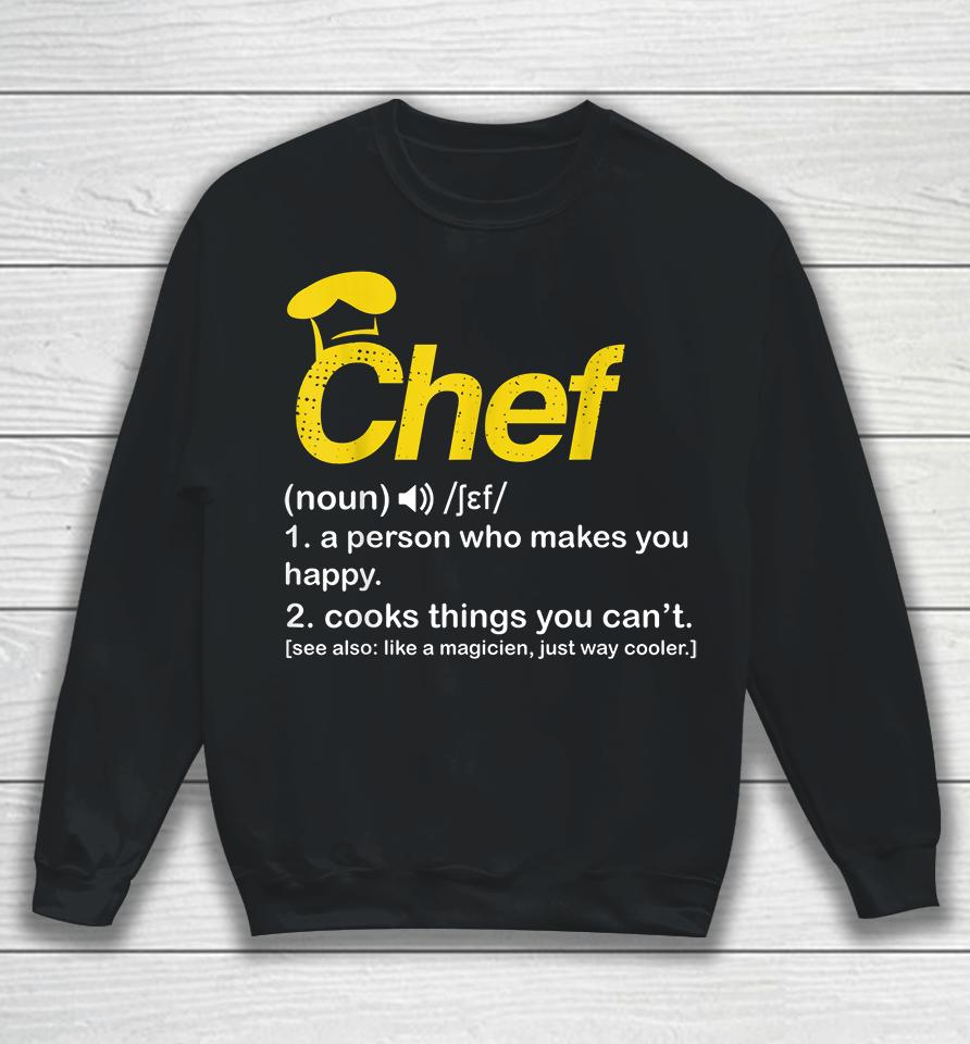Funny Chef Definition Sweatshirt