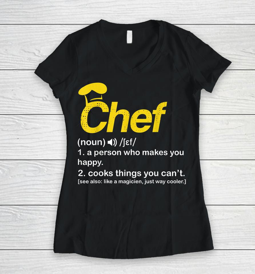 Funny Chef Definition Women V-Neck T-Shirt