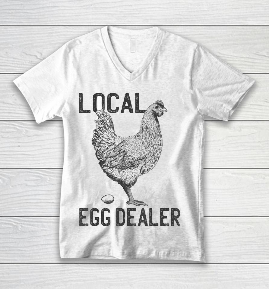 Funny Chicken Local Egg Dealer Support Unisex V-Neck T-Shirt