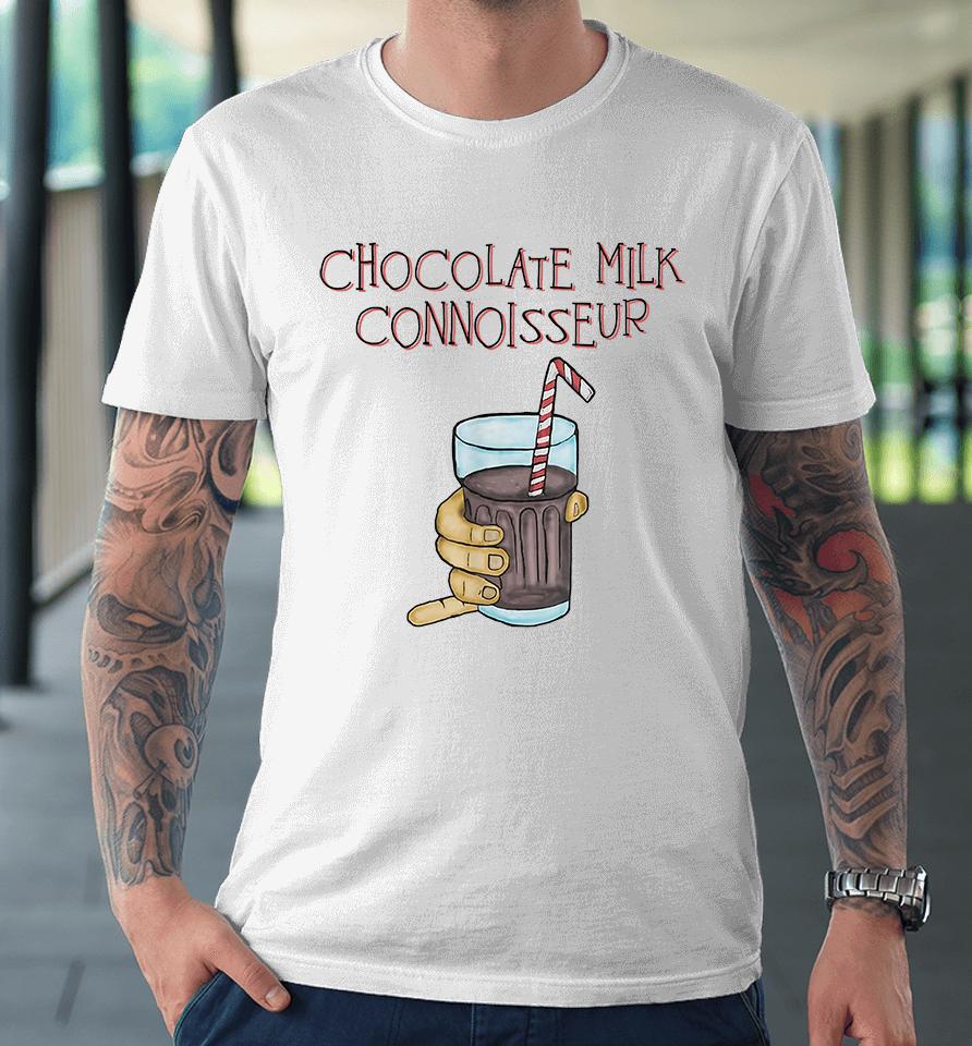 Funny Chocolate Milk Connoisseur Premium T-Shirt