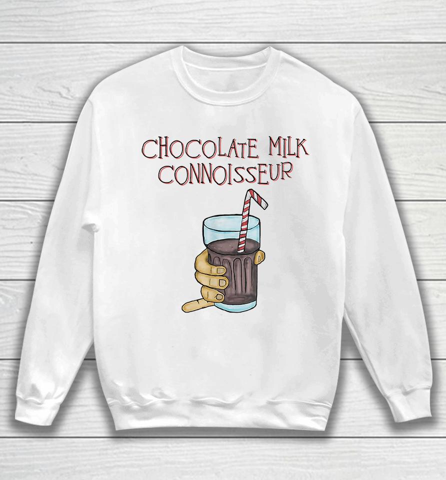 Funny Chocolate Milk Connoisseur Sweatshirt