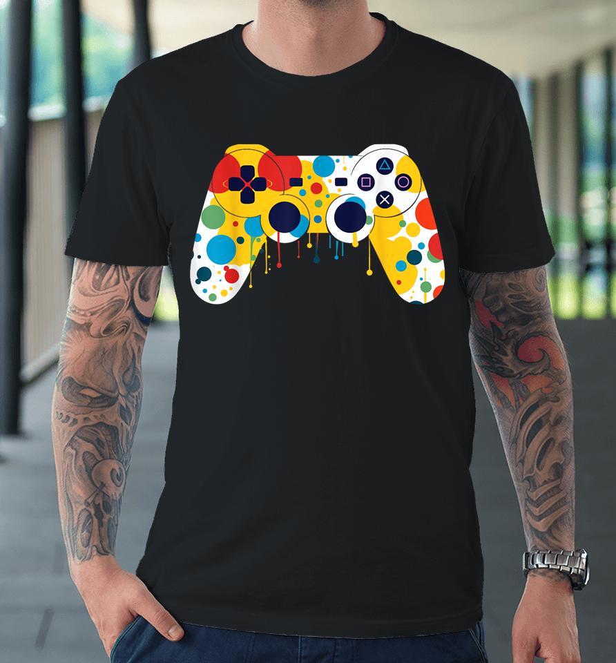 Funny Colourful Polka Dot International Dot Day Video Game Premium T-Shirt