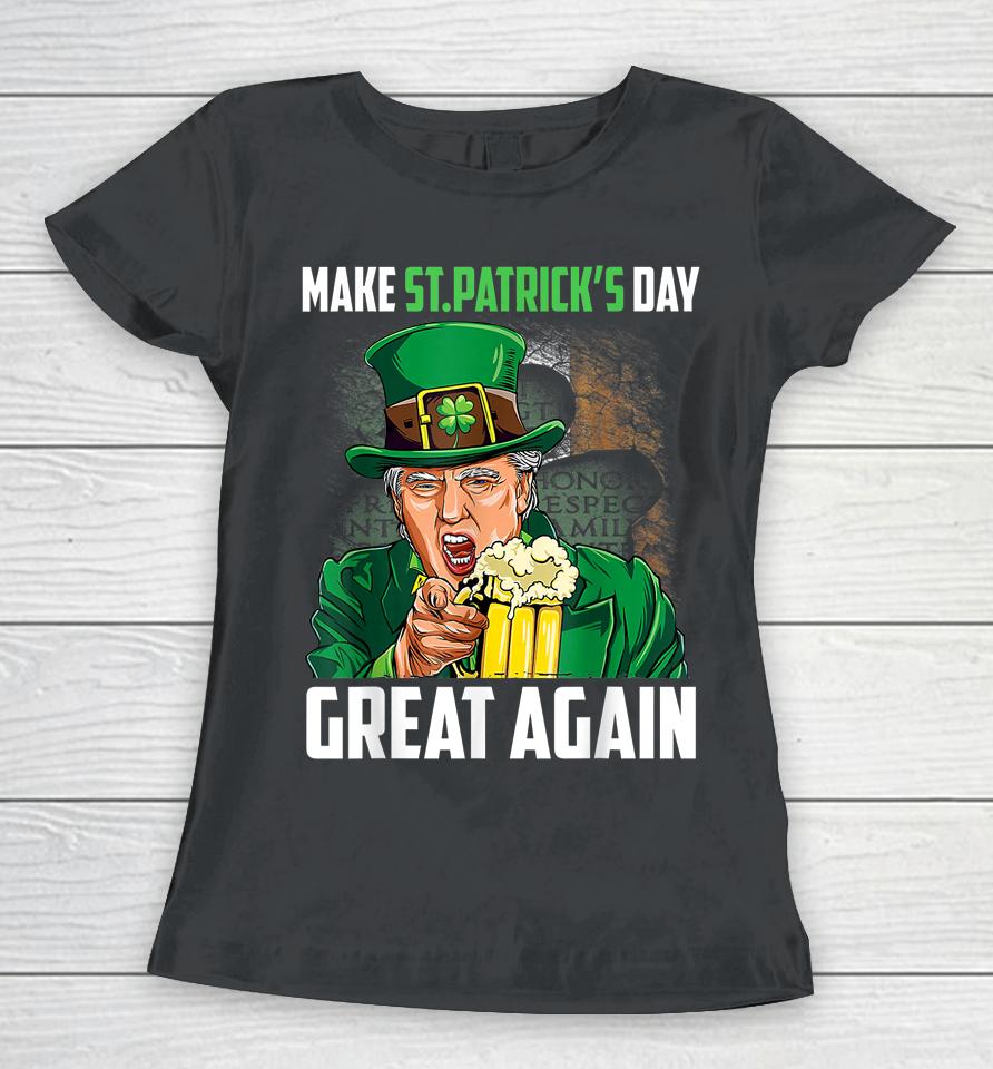 Funny Donald Trump Drinking In St Patrick's Day Women T-Shirt