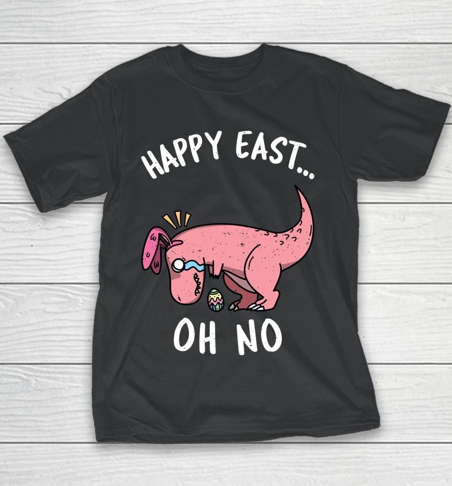Funny Easter Happy East Oh No T-Rex Pink Dinosaur Crying Youth T-Shirt
