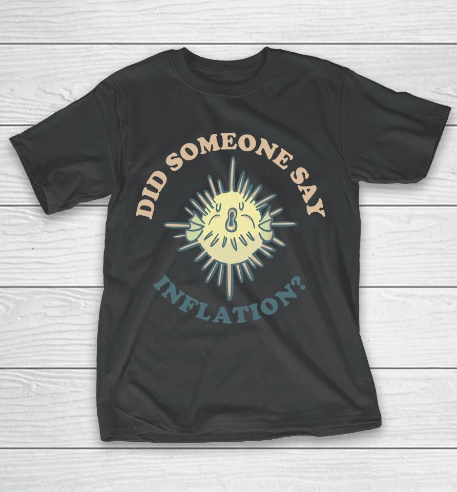 Funny Financial Pufferfish Did Someone Say Inflation T-Shirt