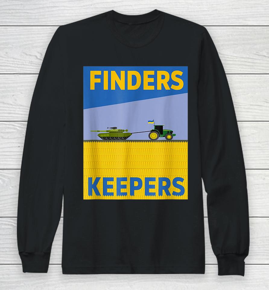 Funny Finders Keepers Ukraine Flag Power Support Ukrainians Long Sleeve T-Shirt