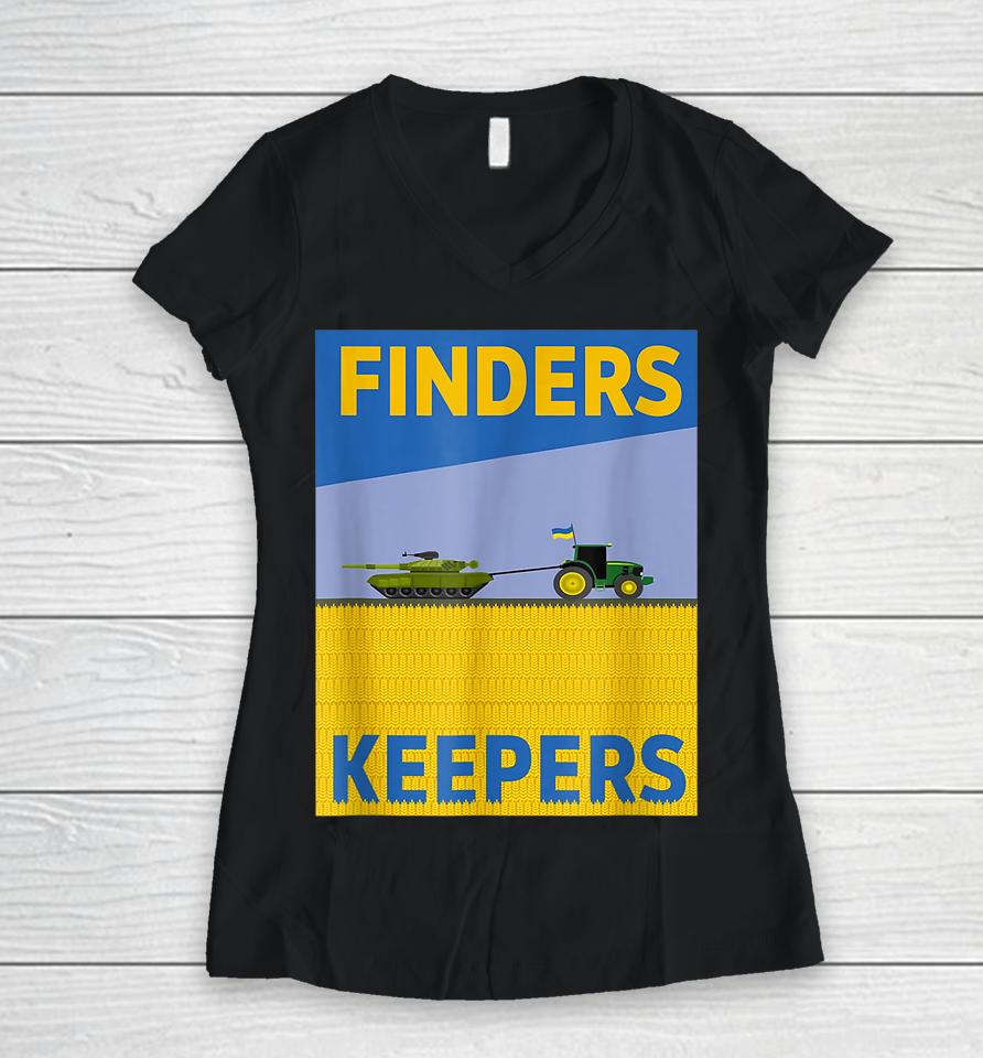 Funny Finders Keepers Ukraine Flag Power Support Ukrainians Women V-Neck T-Shirt