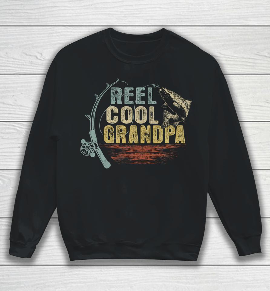 Funny Fishing Tee Vintage Reel Cool Grandpa Sweatshirt