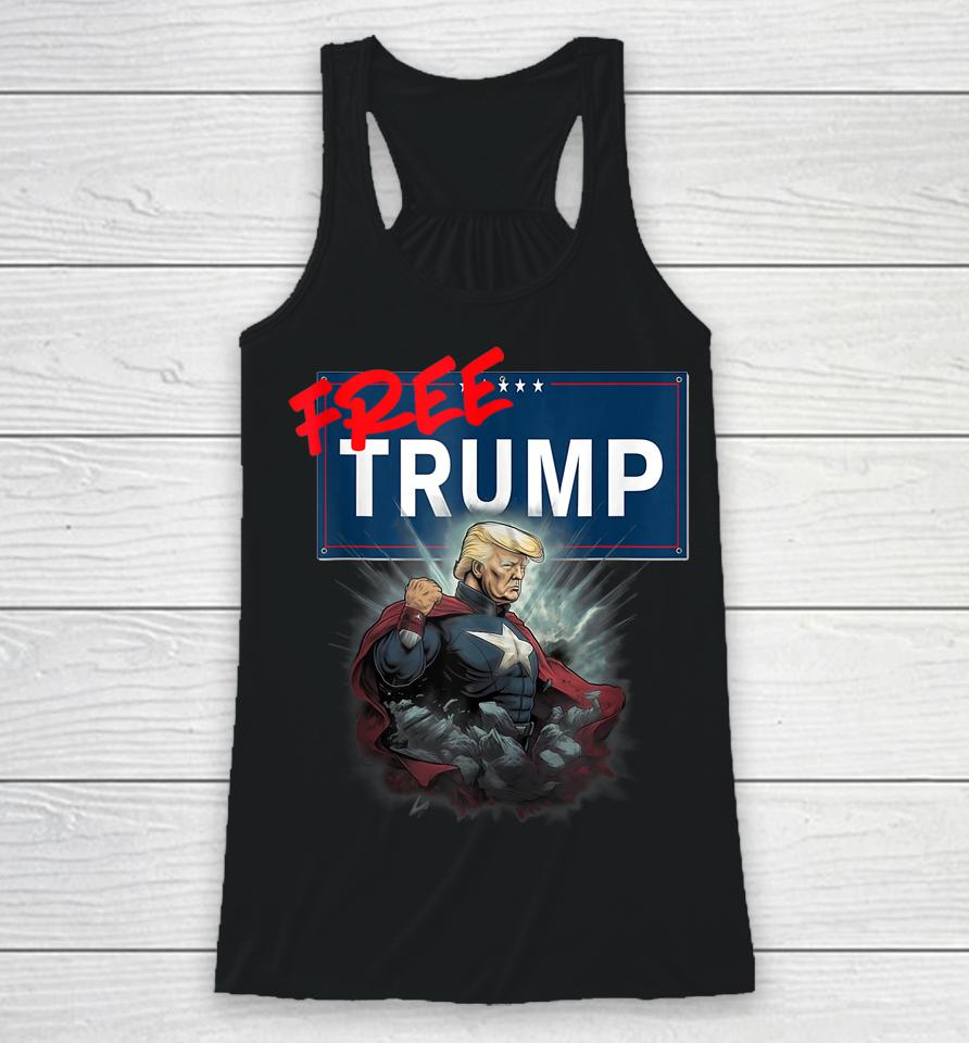 Funny Free Trump Protest Political Support Election Activist Racerback Tank
