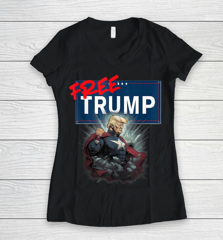 Funny Free Trump Protest Political Support Election Activist Women V-Neck T-Shirt